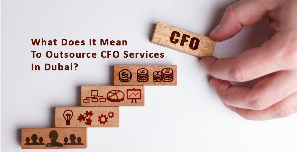 Outsource CFO Services In Dubai